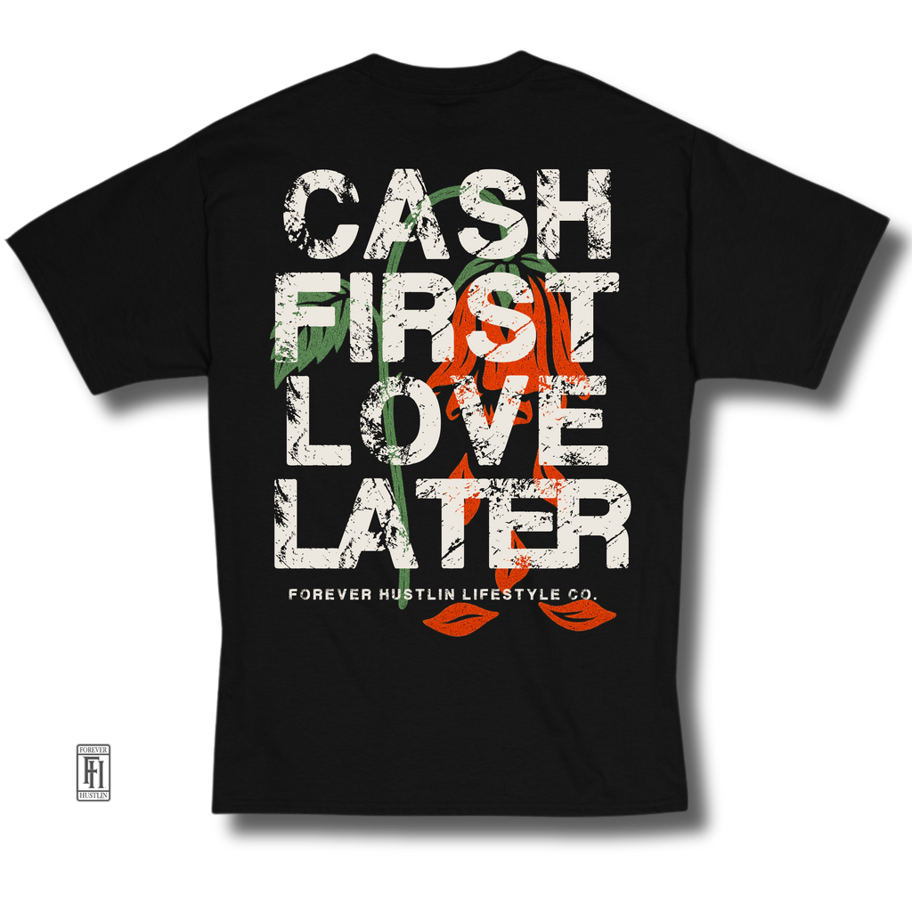 Cash First Love Later